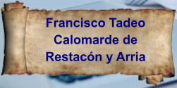 Francisco Tadeo Calomarde de Restacón y Arria