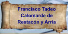 Francisco Tadeo Calomarde de Restacón y Arria